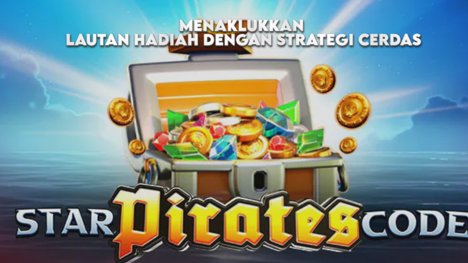 MENAKLUKKAN LAUTAN HADIAH DENGAN STRATEGI CERDAS