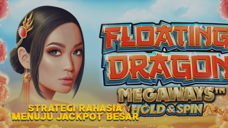 Strategi Rahasia Menuju Jackpot Besar